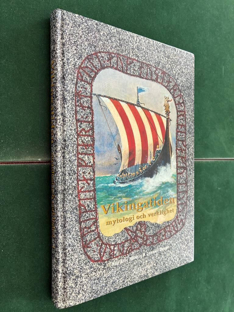 Vikingatiden - mytologi och verklighet