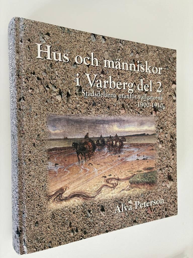 Hus och m&auml;nniskor i Varberg