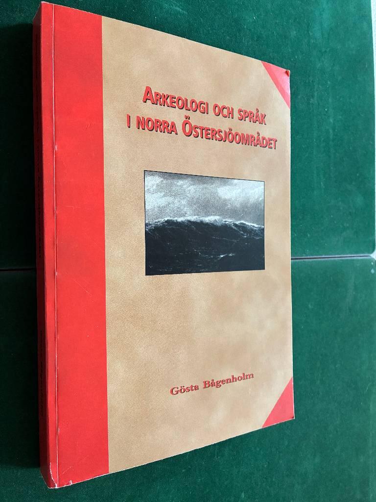 Arkeologi och spr&aring;k i norra &Ouml;stersj&ouml;omr&aring;det