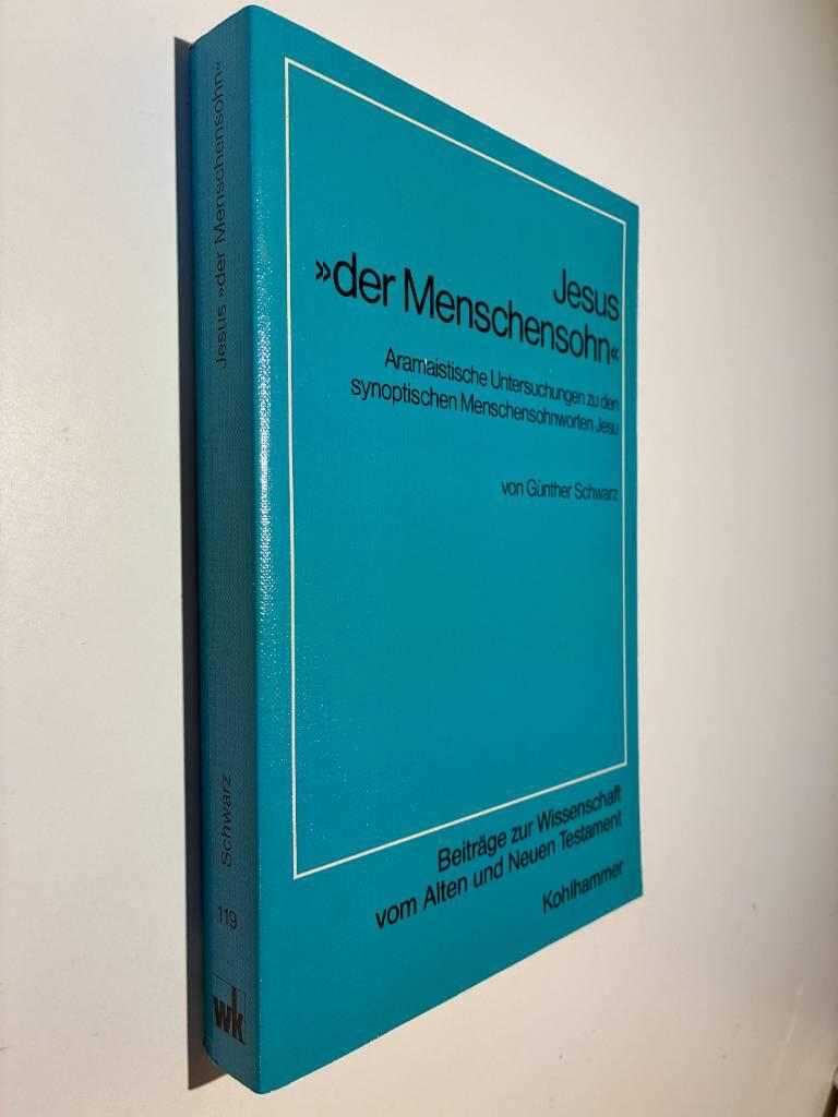 Jesus "der Menschensohn"