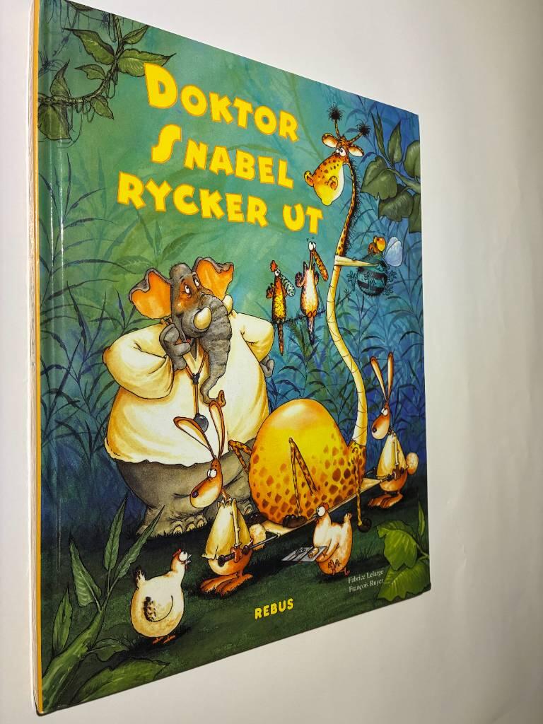 Doktor Snabel rycker ut
