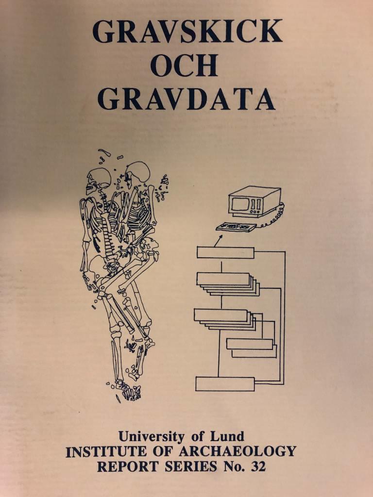 Gravskick och gravdata : rapport fr&aring;n arkeologidagarna 13-15 januari 1988