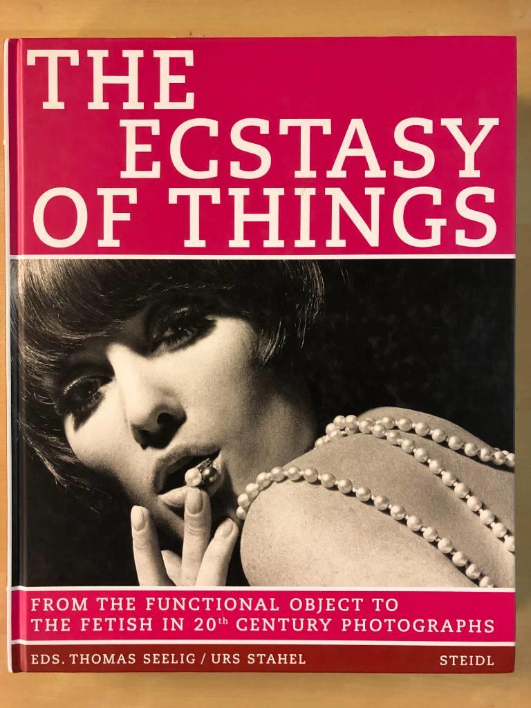 The ecstasy of things - from the functional object to the fetish in 20th century photographs