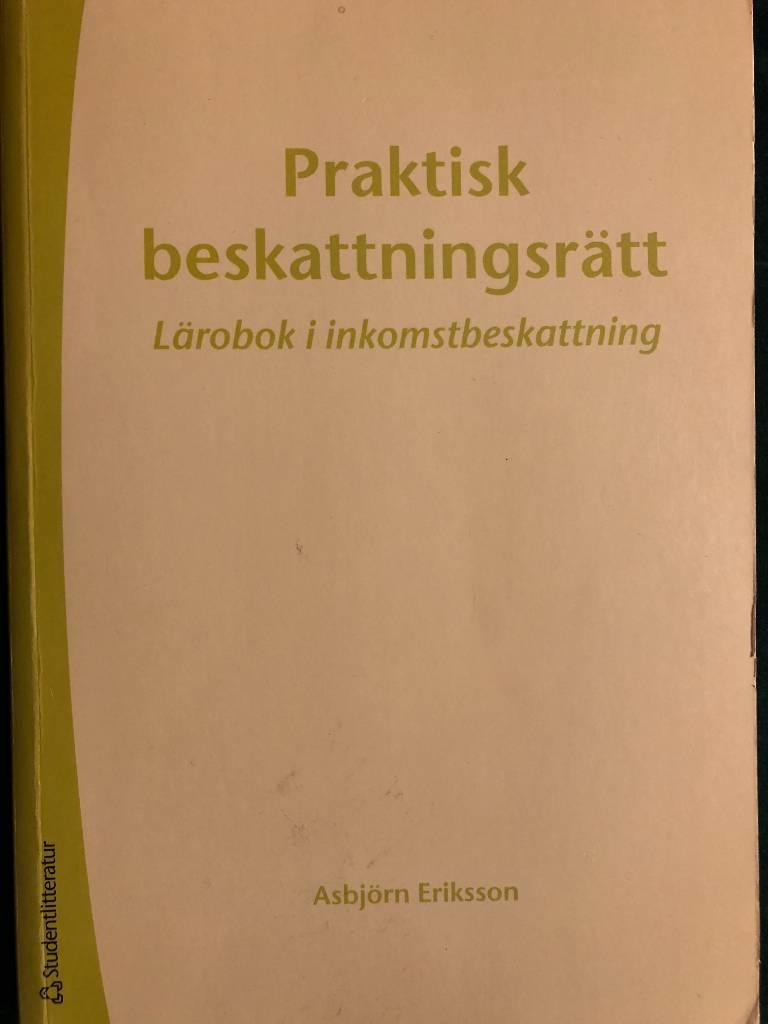 Praktisk beskattningsrätt : lärobok i inkomstbeskattning