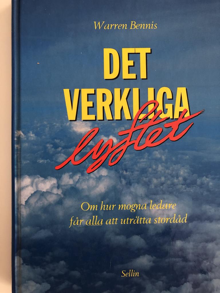 Det verkliga lyftet : [om hur mogna ledare f&aring;r alla att utr&auml;tta stord&aring;d]
