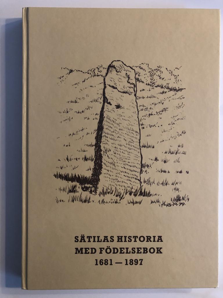 Sätilas historia med födelsebok 1681-1897