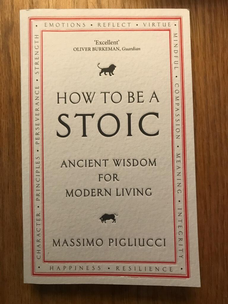 How to be a stoic
