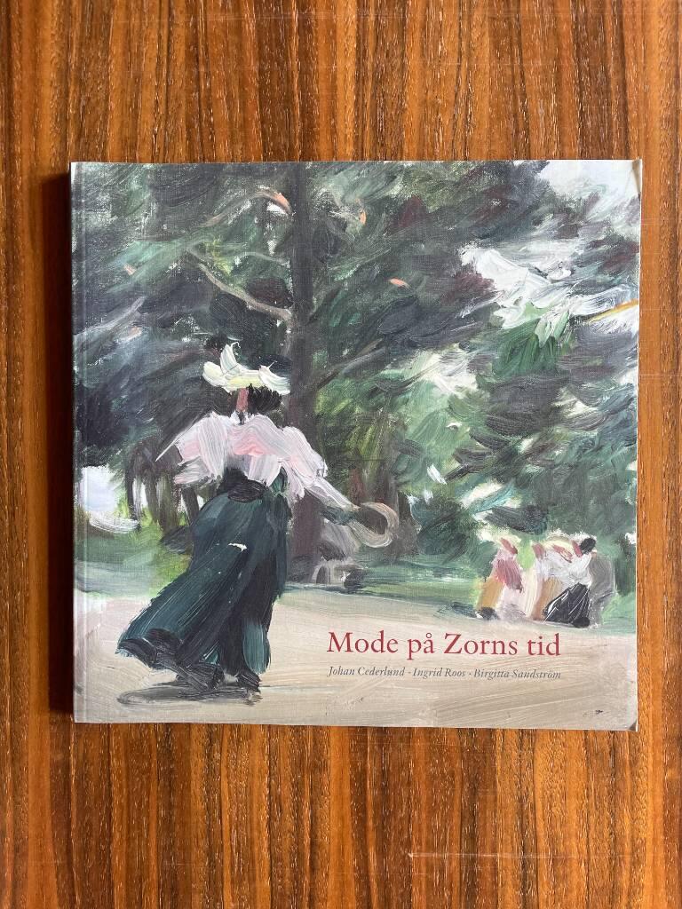 Mode p&aring; Zorns tid