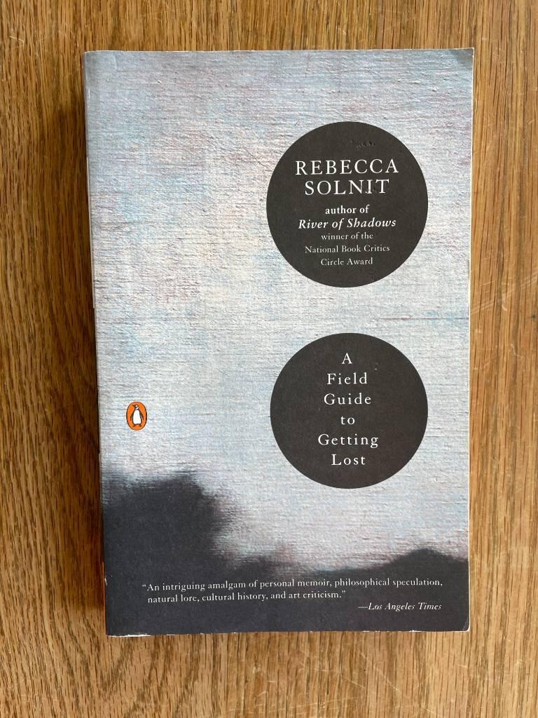 A field guide to getting lost