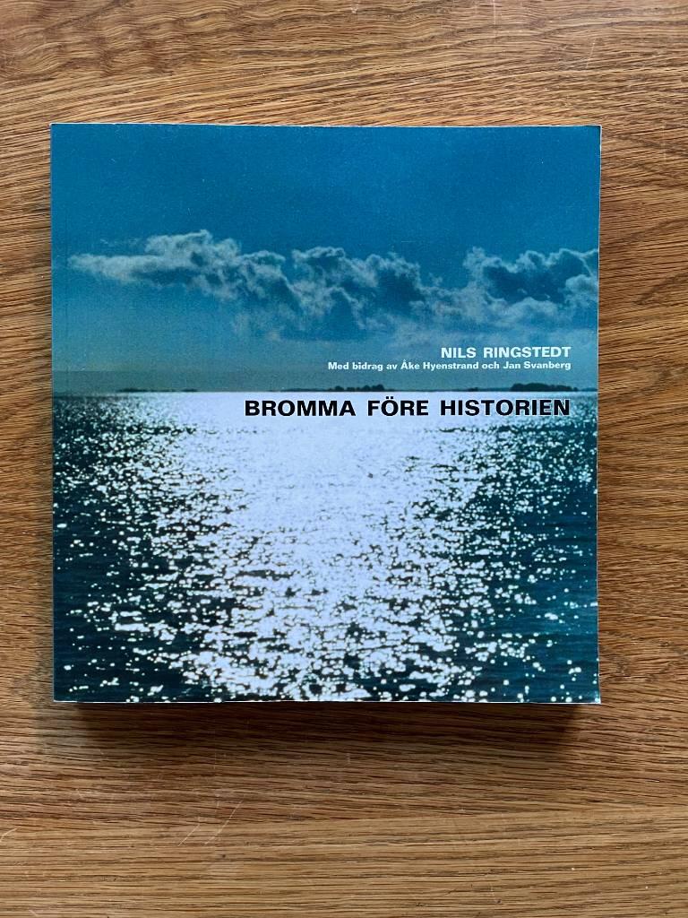Bromma f&ouml;re historien