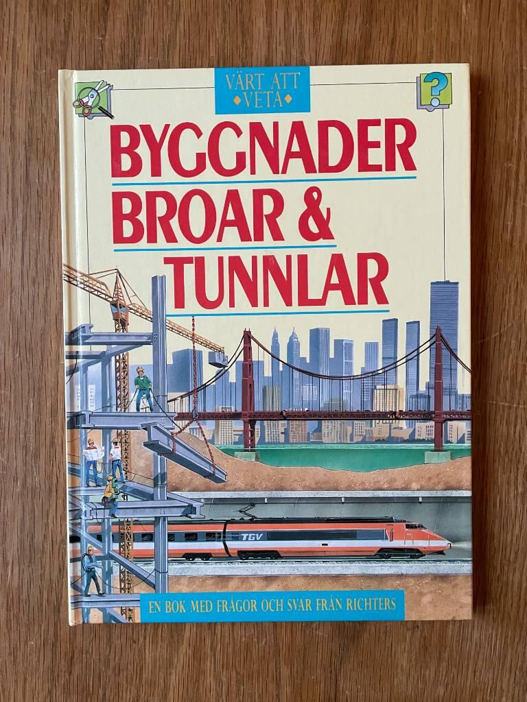 Byggnader, broar & tunnlar