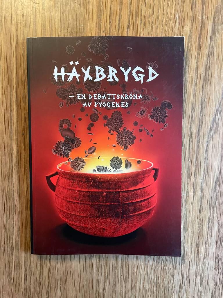 Häxbrygd : en debattskröna