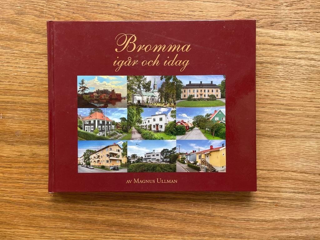 Bromma ig&aring;r och idag