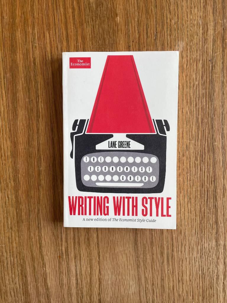 Writing with style - the Economist guide