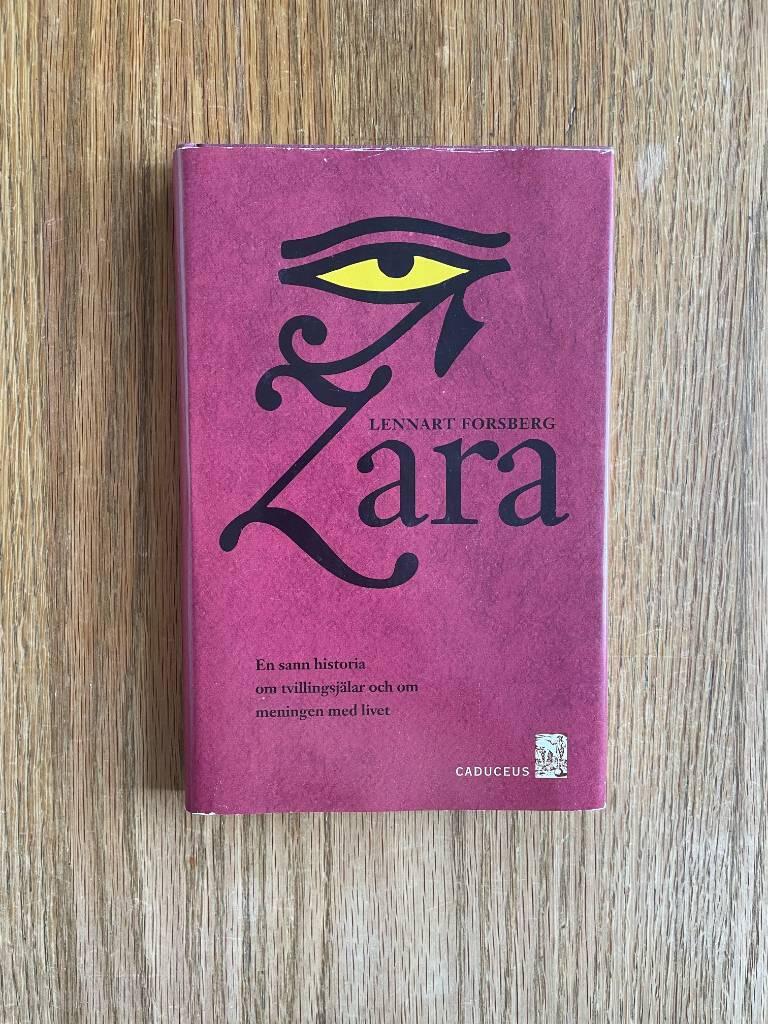 Zara : en bok om tvillingsjälar och om meningen med livet