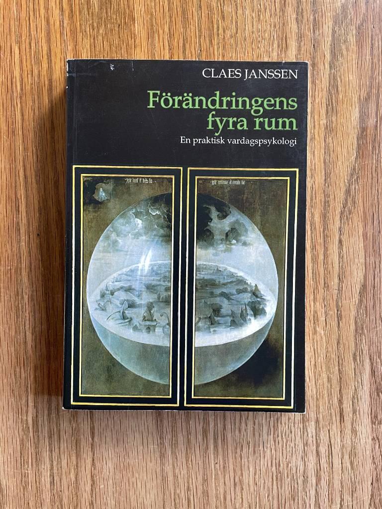 Förändringens fyra rum : en praktisk vardagspsykologi
