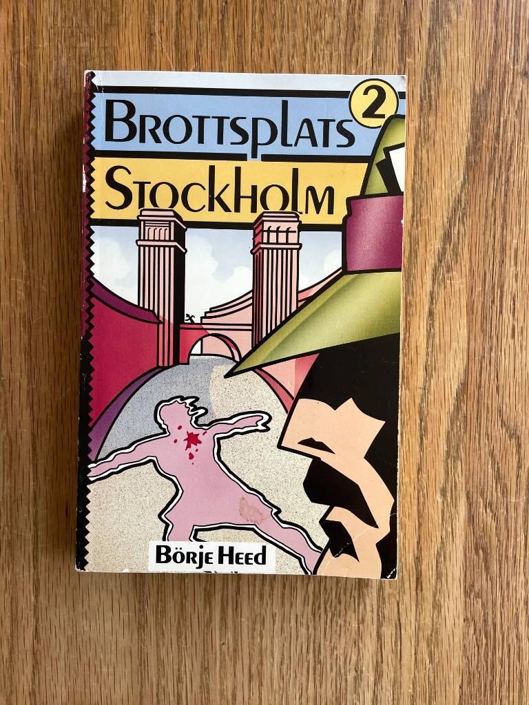 Brottsplats Stockholm : kriminalhistorier från sena söndagskvällar i Radio Stockholm