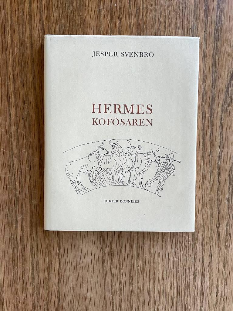 Hermes kof&ouml;saren : dikter