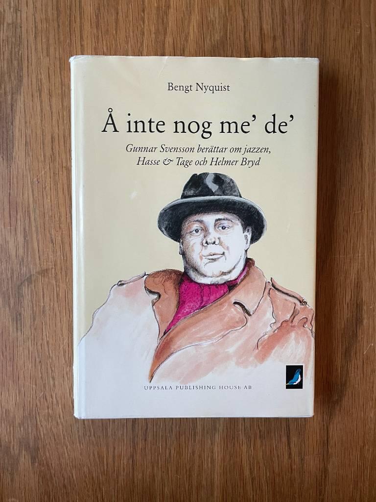 &Aring; inte nog me de
