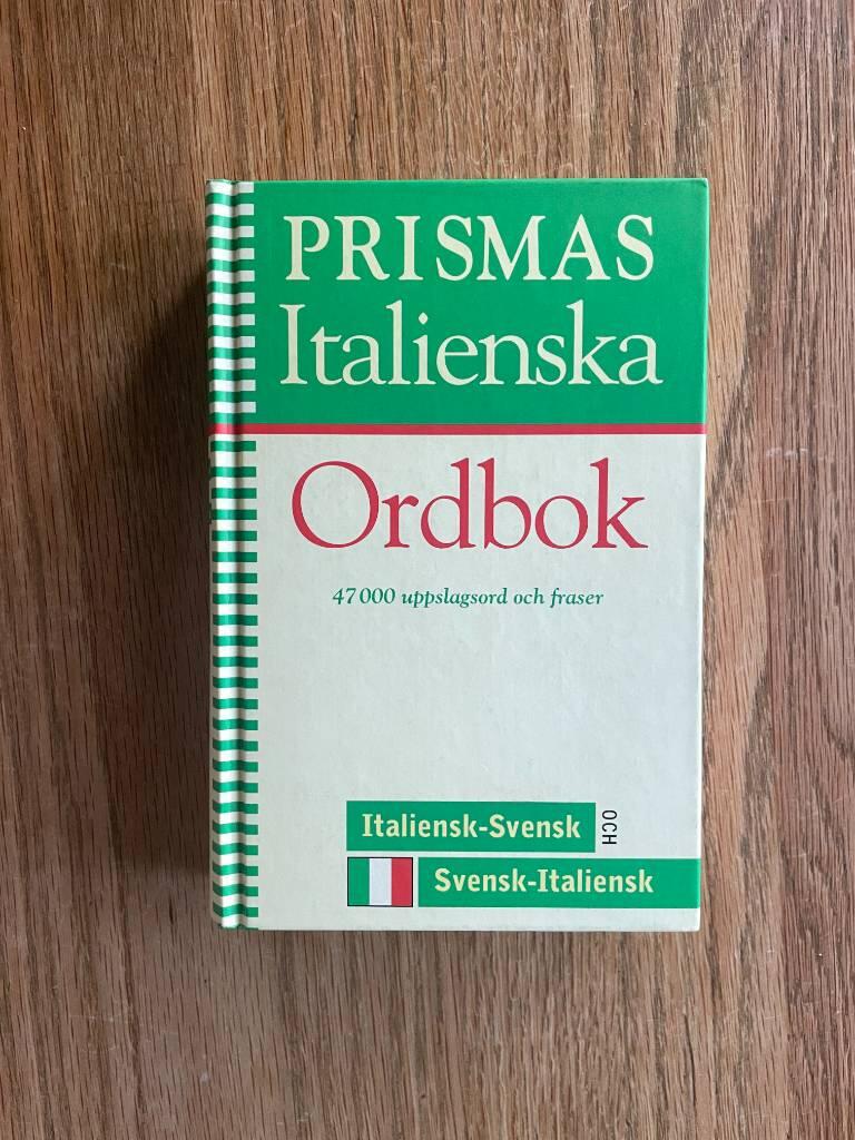 Prismas italienska ordbok : Italiensk-svensk, svensk-italiensk, grammatik : 47000 uppslagsord och fraser]