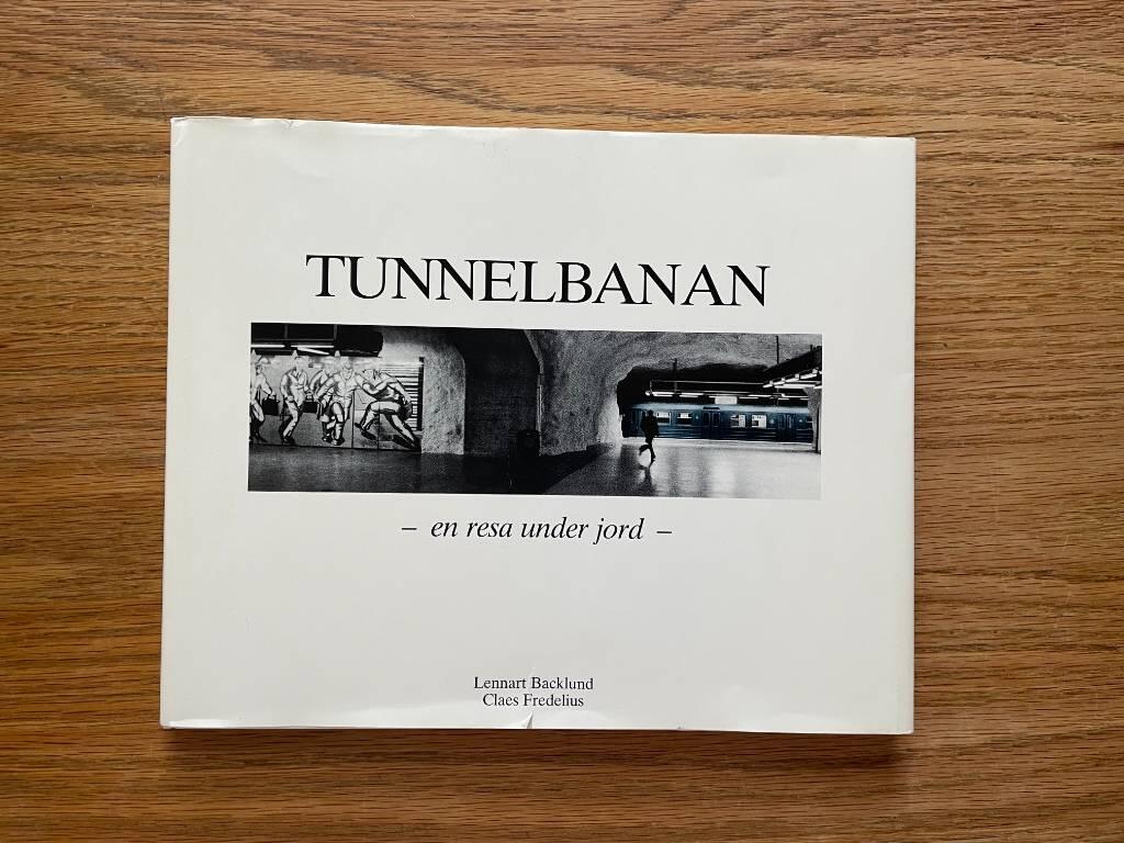 Tunnelbanan : en resa under jord