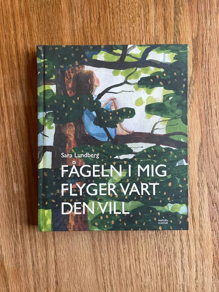 F&aring;geln i mig flyger vart den vill