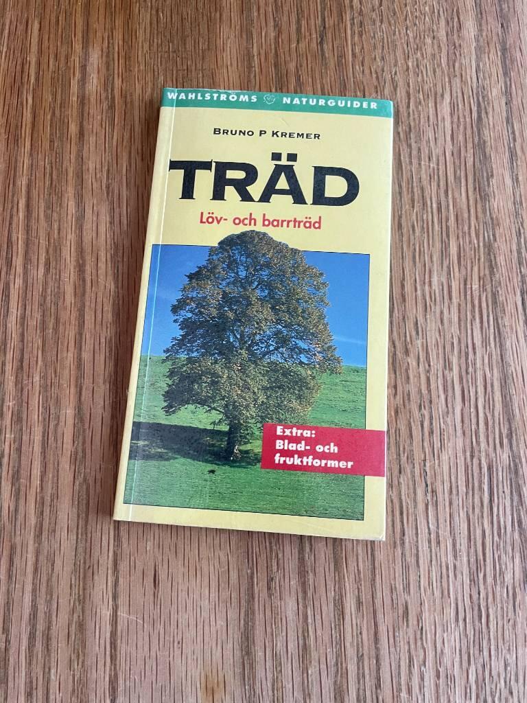 Tr&auml;d : l&ouml;v- och barrtr&auml;d
