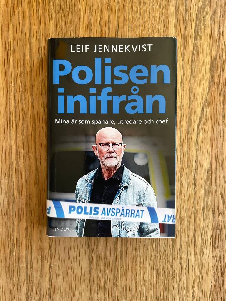 Polisen inifr&aring;n - mina &aring;r som spanare, utredare och chef