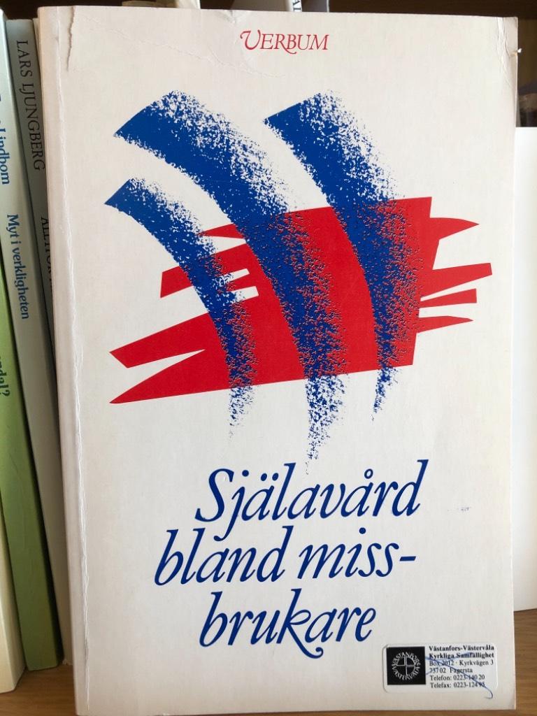 Sj&auml;lav&aring;rd bland missbrukare