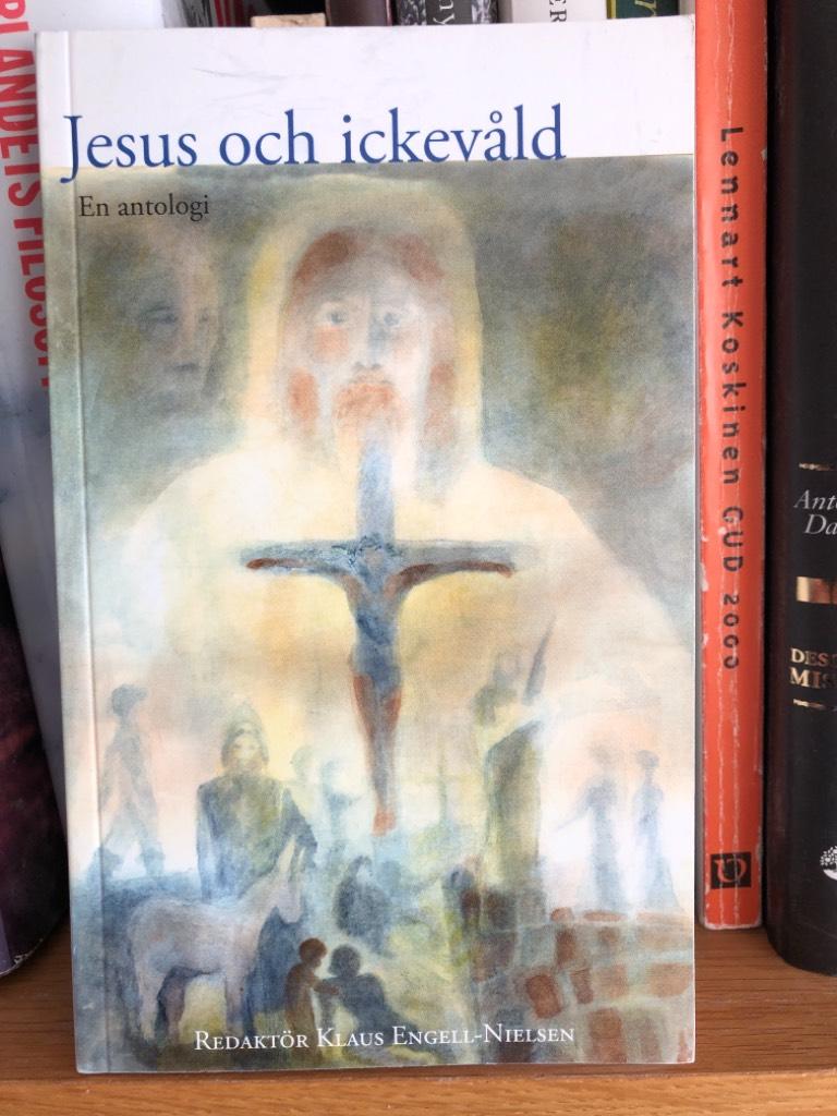 Jesus och ickevåld : en antologi