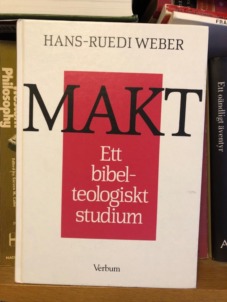 Makt - ett bibelteologiskt studium