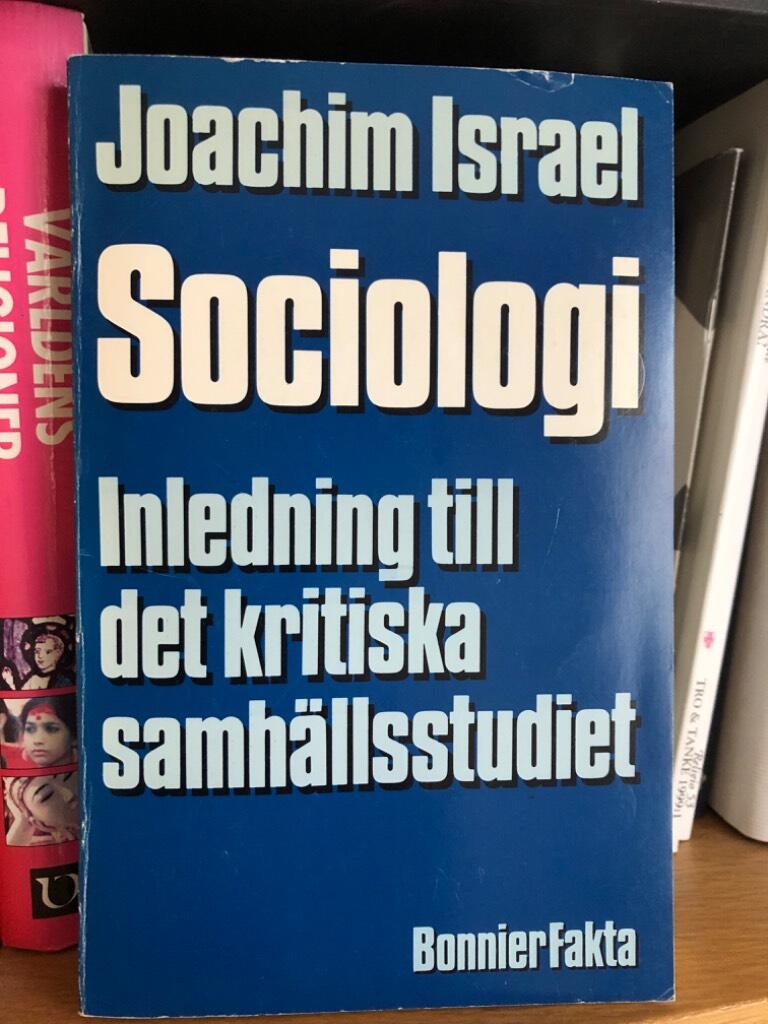 Sociologi : inledning till det kritiska samh&auml;llsstudiet