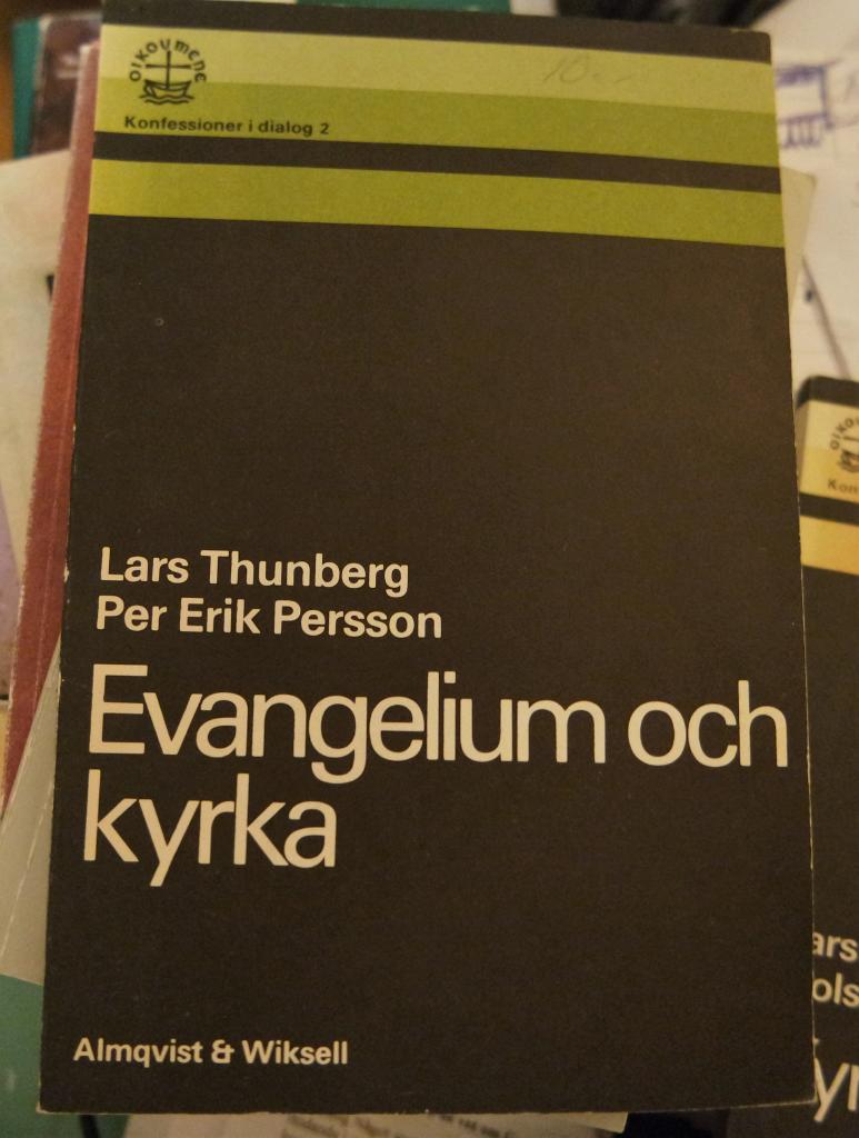 Evangelium och kyrka : kring samtalen mellan lutheraner och romerska katoliker : en kommenterad dokumentsamling