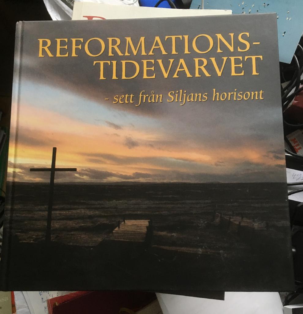 Reformationstidevarvet - sett fr&aring;n Siljans horisont