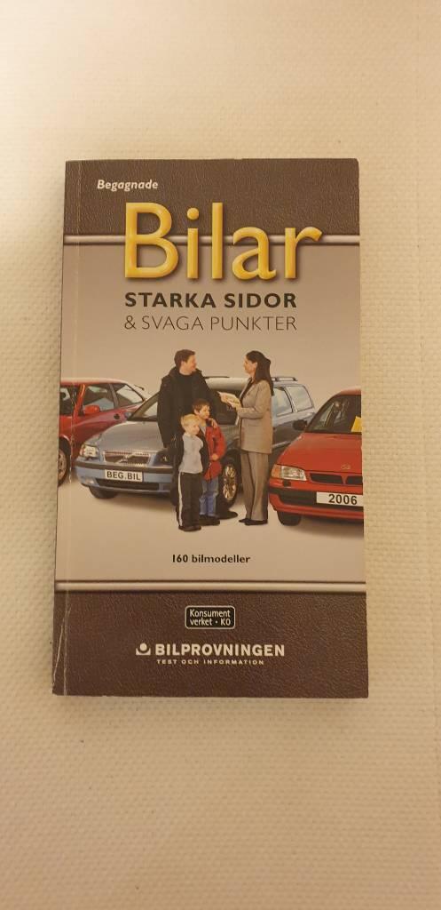 Bilar : starka sidor & svaga punkter 2006