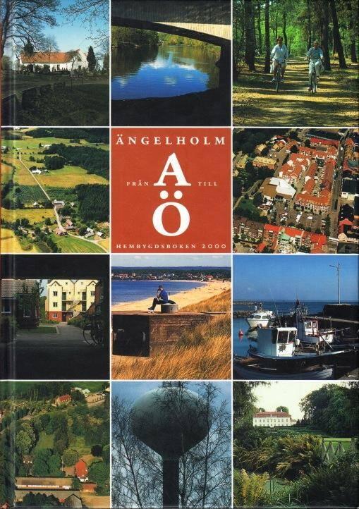 &Auml;ngelholm : hembygdsboken