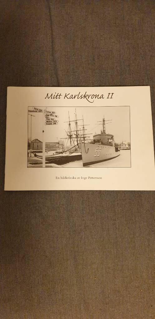 Mitt Karlskrona II : en bildkr&ouml;nika