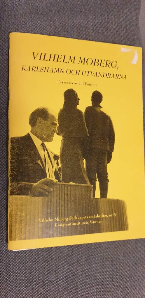 Vilhelm Moberg, Karlshamn och Utvandrarna : tv&aring; ess&auml;er