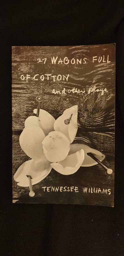 27 wagons full of cotton : and other one-act plays