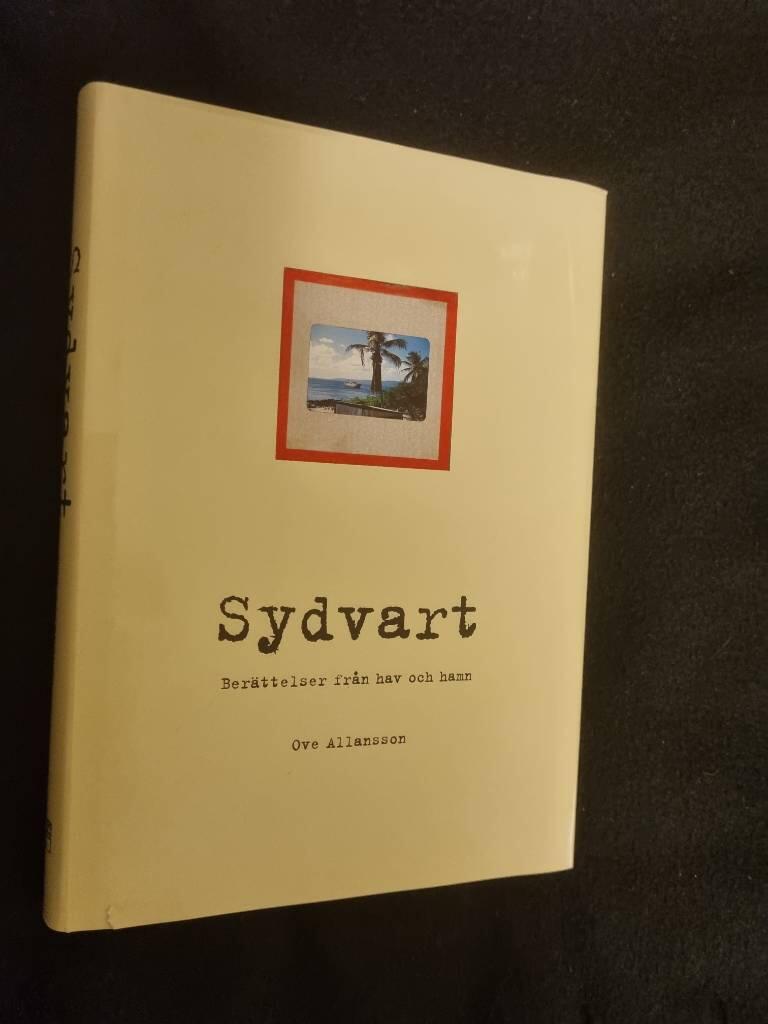 Sydvart : ber&auml;ttelser fr&aring;n hav och hamn