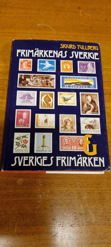 Frim&auml;rkenas Sverige och Sveriges frim&auml;rken : n&aring;got om modern svensk frim&auml;rkstillverkning och n&aring;gra filatelistiska motivomr&aring;den