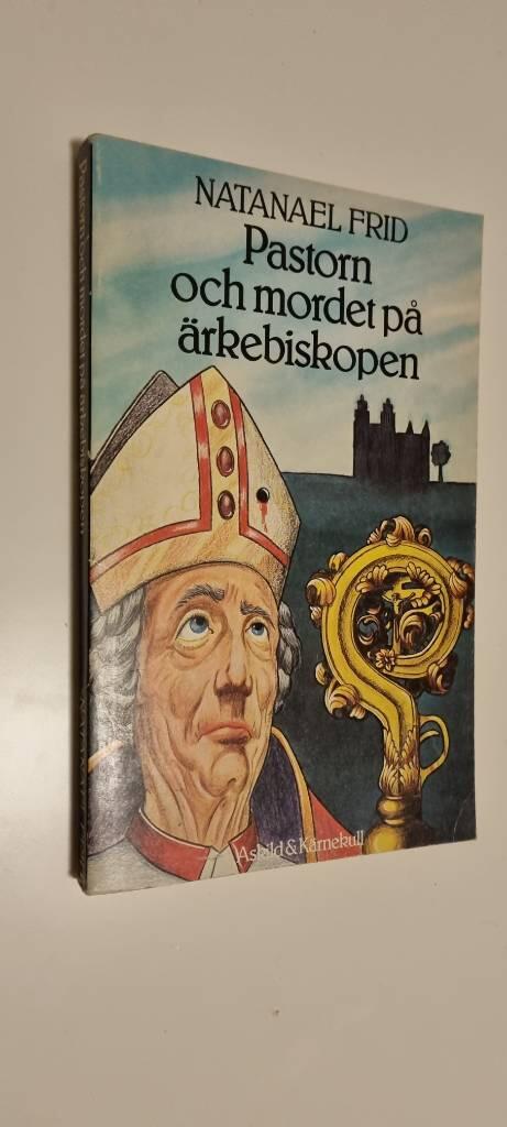 Pastorn och mordet p&aring; &auml;rkebiskopen