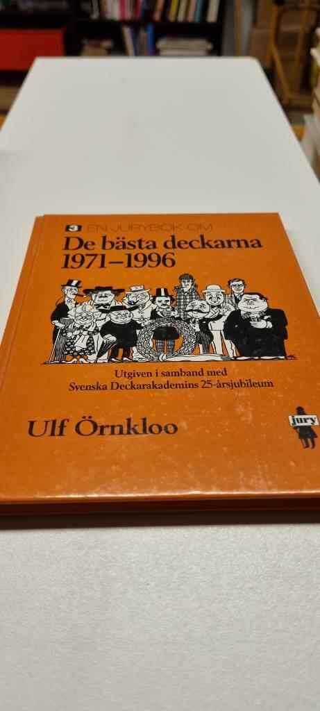 En jurybok om de b&auml;sta deckarna 1971-1996 : [utgiven i samband med Svenska deckarakademins 25-&aring;rsjublieum]