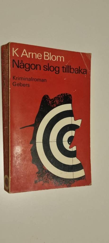 N&aring;gon slog tillbaka : kriminalroman