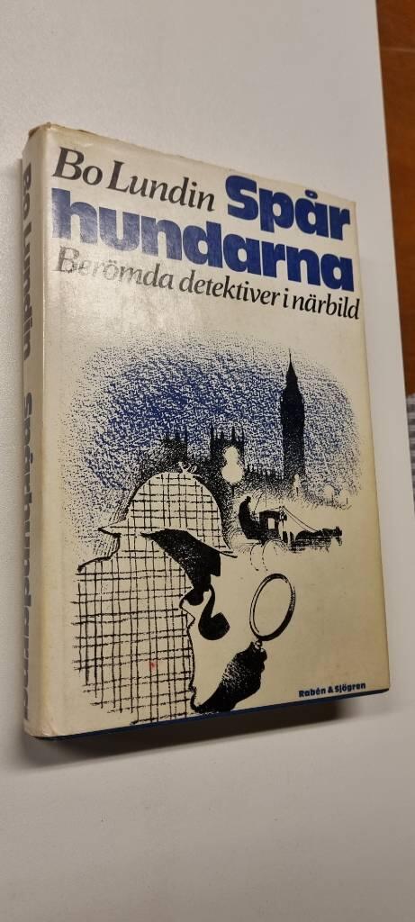 Spårhundarna : berömda detektiver i närbild