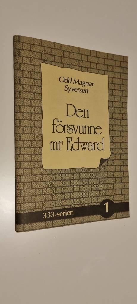 Den f&ouml;rsvunne mr Edward : ur dr John Watsons efterl&auml;mnade anteckningar : med en Asbj&ouml;rn Krag-kron[o]logi
