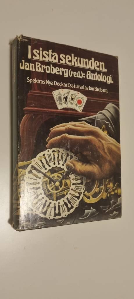 I sista sekunden : antologi