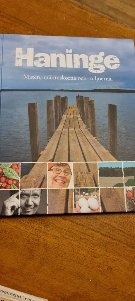 Haninge : maten, m&auml;nniskorna och milj&ouml;erna
