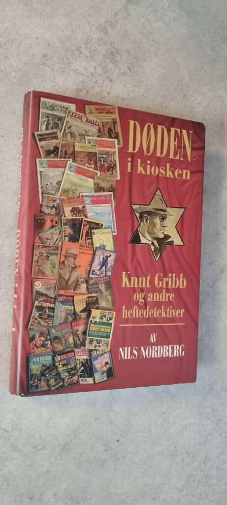 D&oslash;den i kiosken - Knut Gribb og andre heftedetektiver