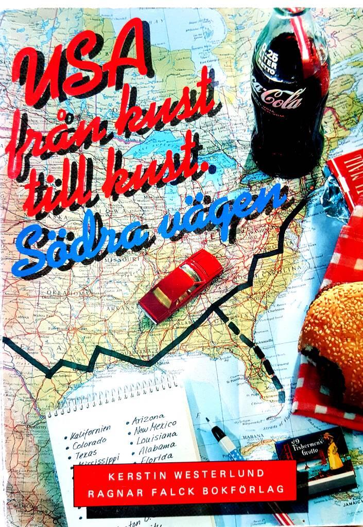 USA fr&aring;n kust till kust : s&ouml;dra v&auml;gen